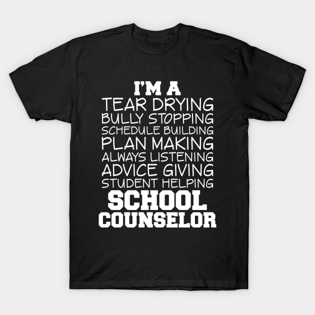 Proud School Counselor T-Shirt by White Martian